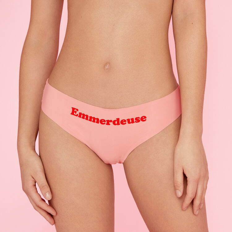 Culotte rose emmerdeusiz pink.